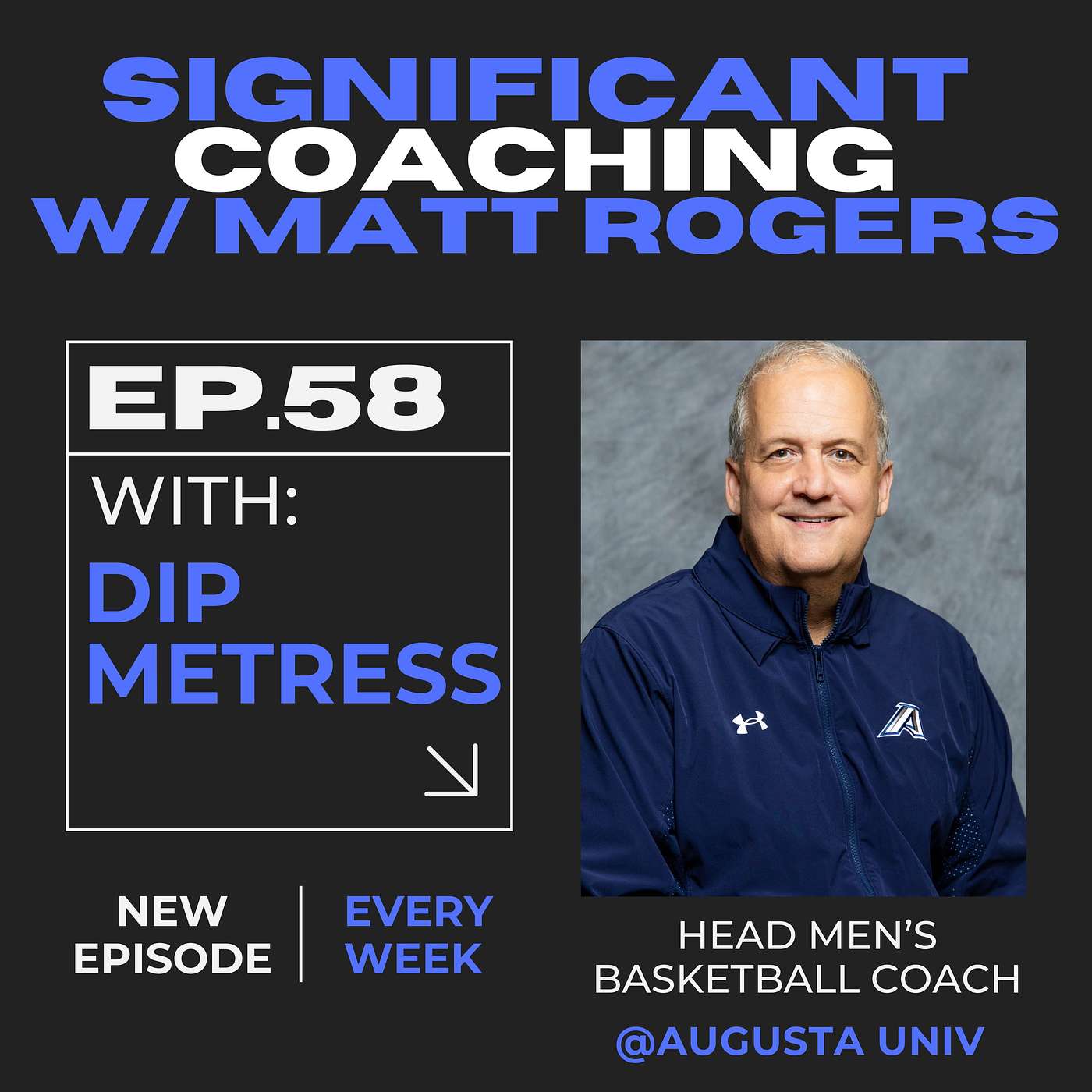 Episode #58:  Dip Metress