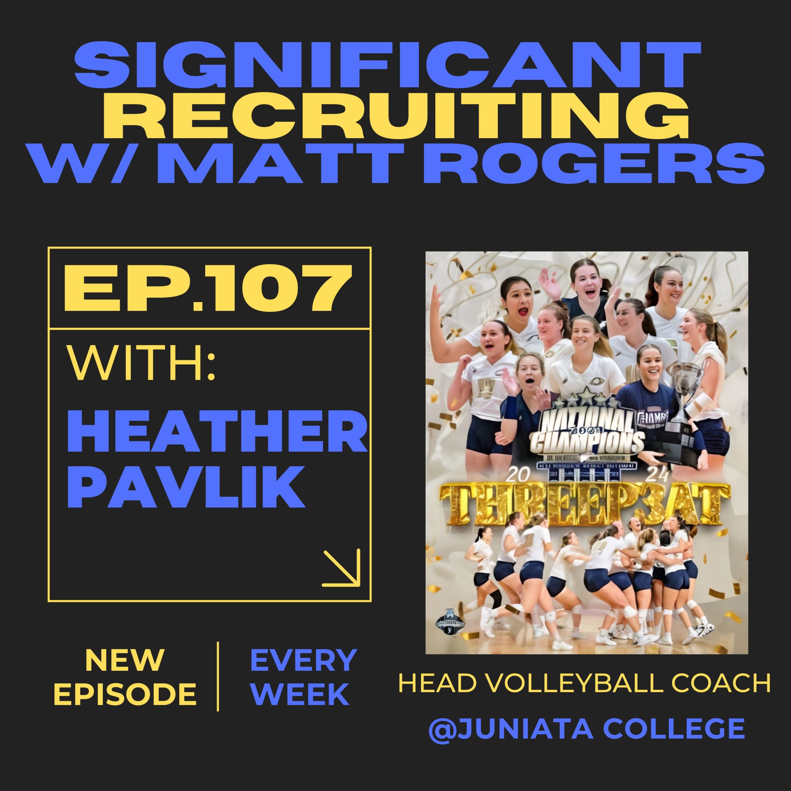 Episode #107: Heather Pavlik on Recruiting