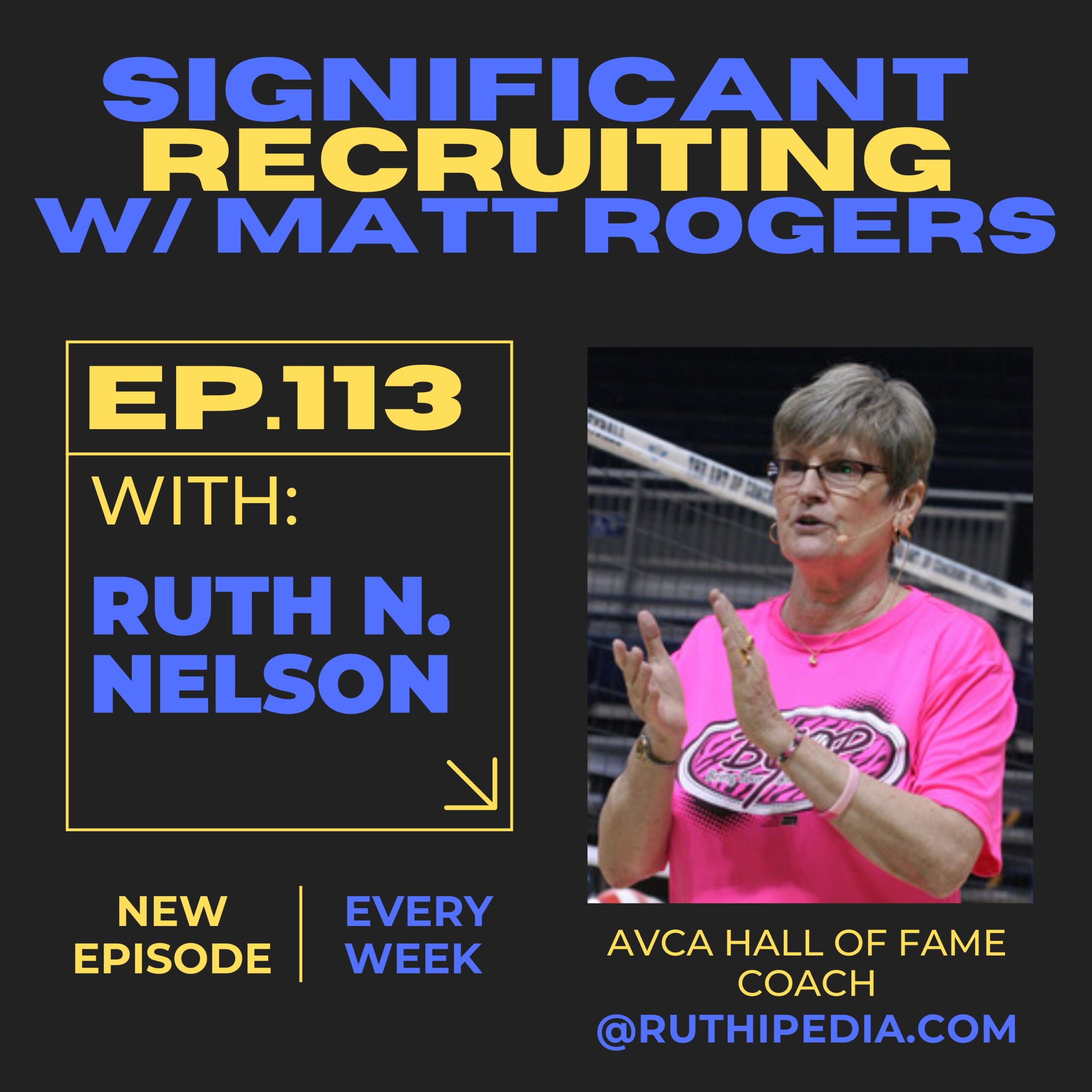 Episode #113: Ruth Nelson on Recruiting