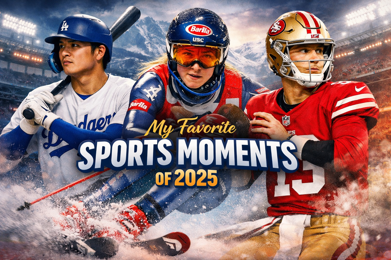 My Favorite Sports Moments of 2025