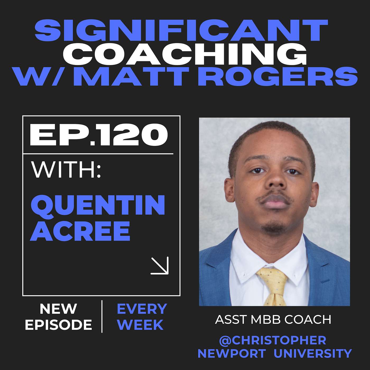 Episode #120:  Quentin Acree