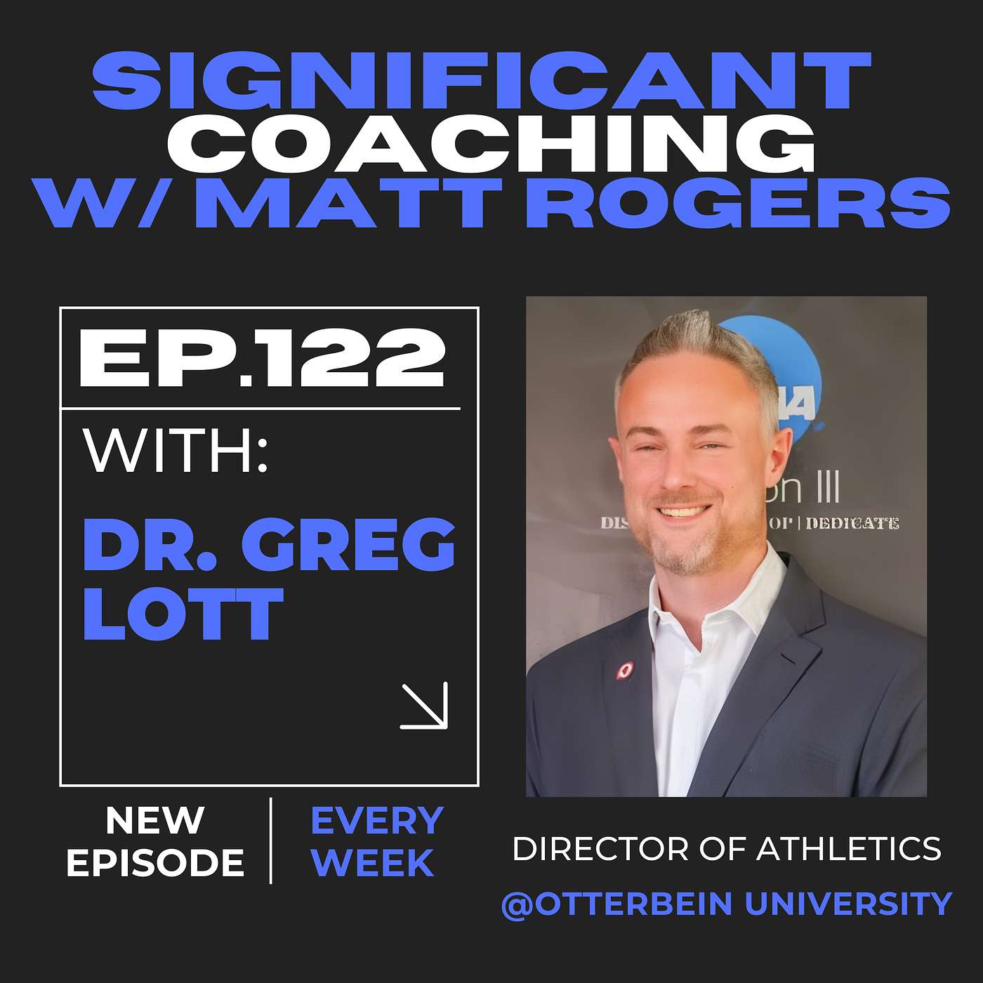 Episode #122:  Dr. Greg Lott