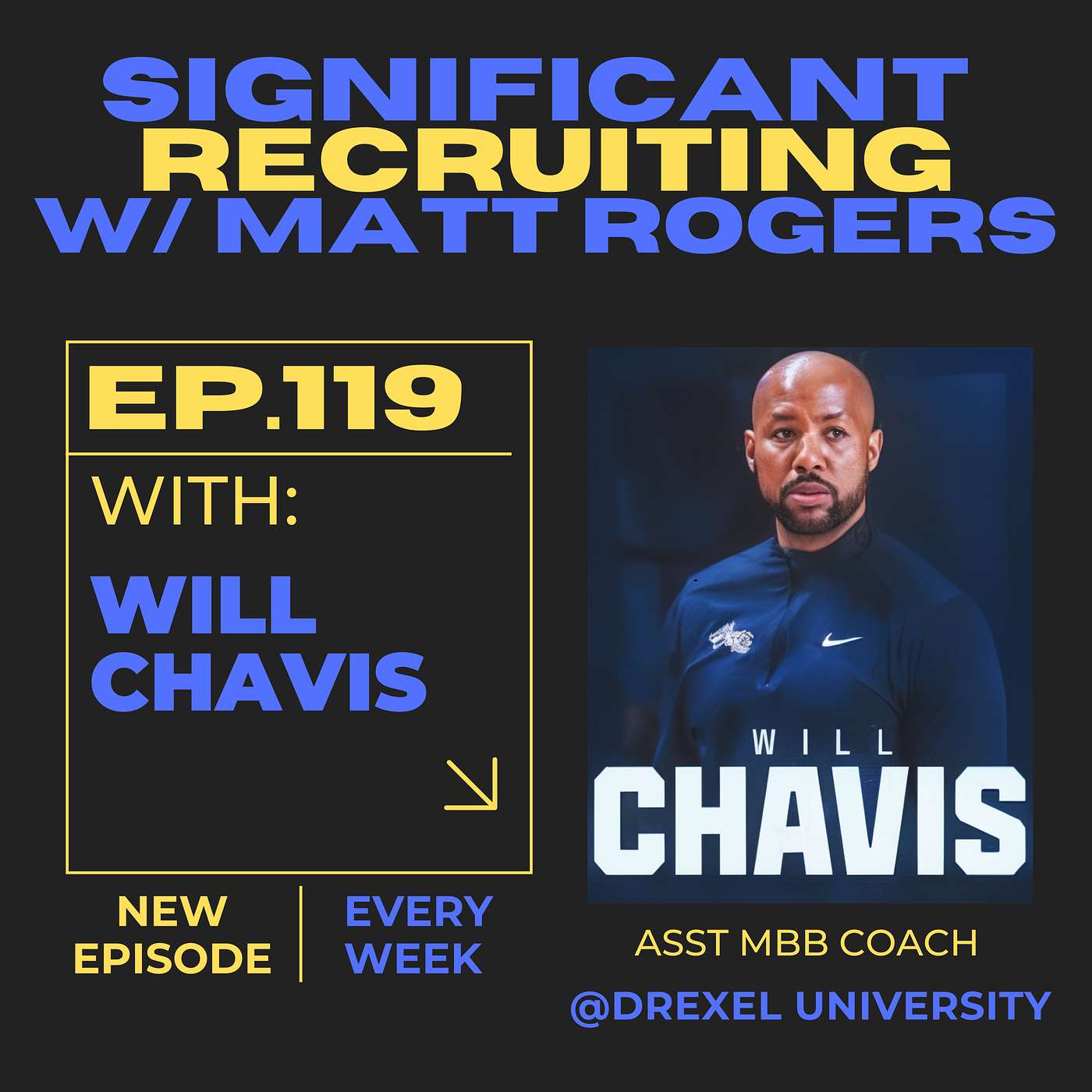 Episode #119: Will Chavis on Recruiting