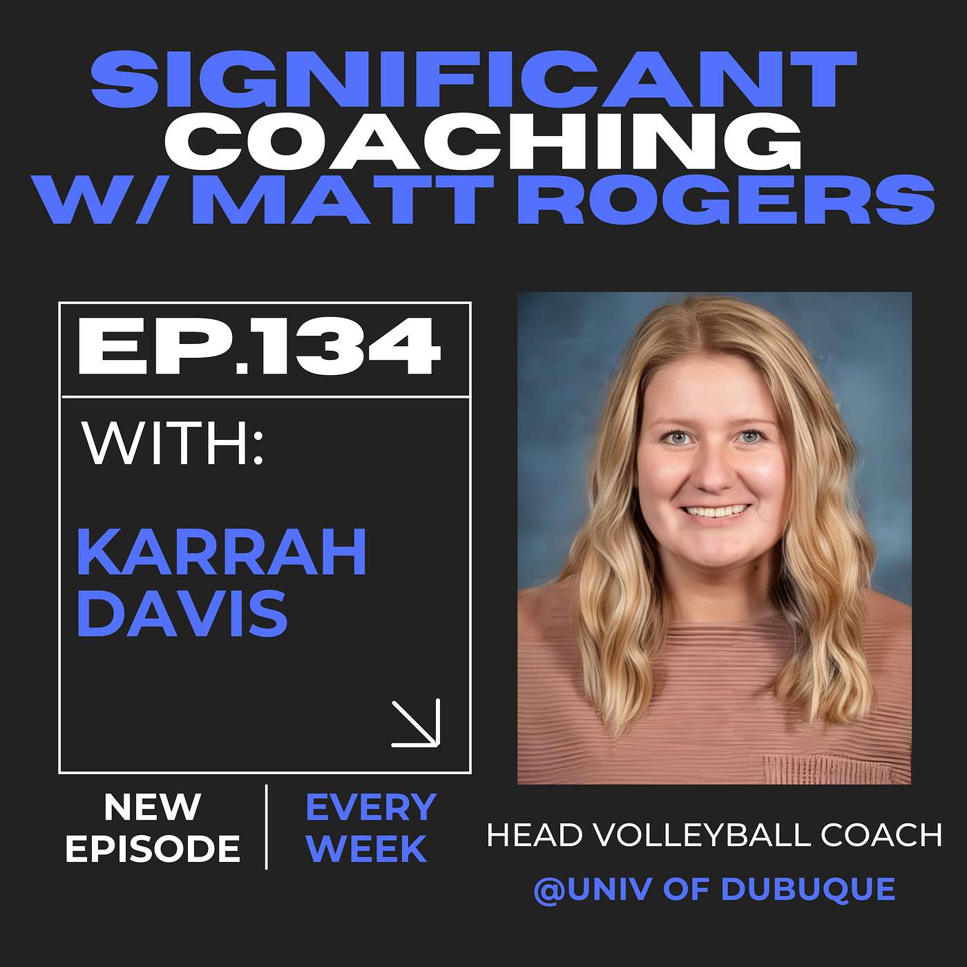 Episode #134: Karrah Davis