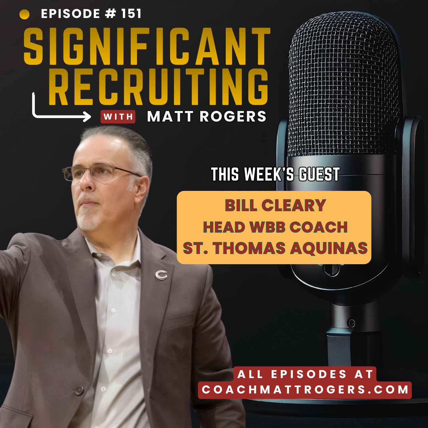 Episode #151: Bill Cleary on Recruiting