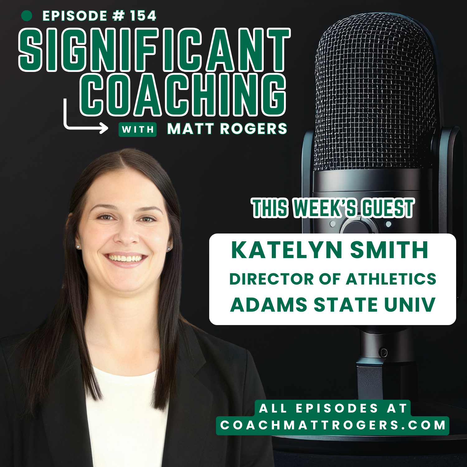 Episode #154:  Katelyn Smith