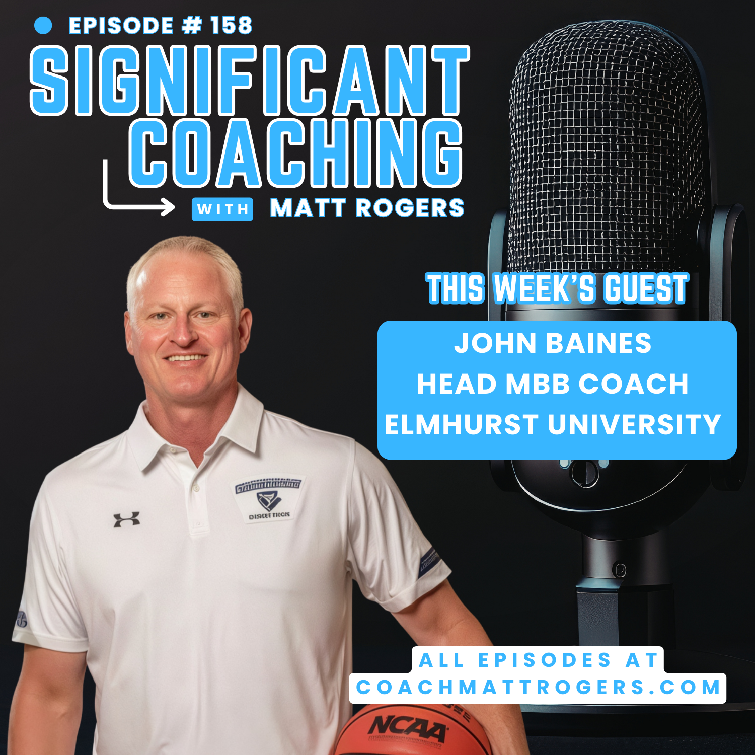 Episode #158:  John Baines