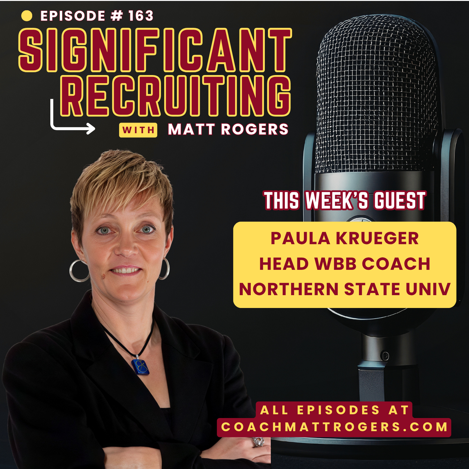 Episode #163: Paula Krueger on Recruiting