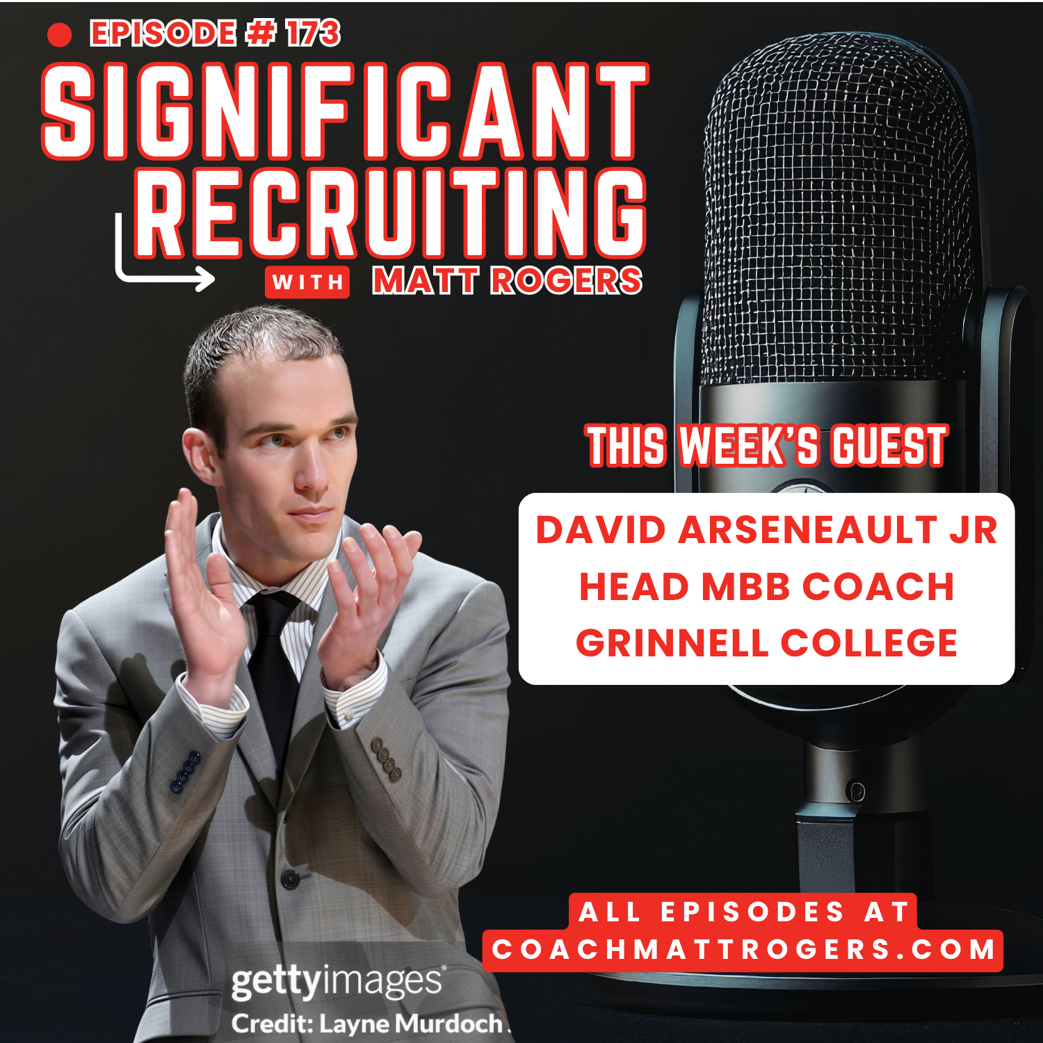 Episode #173:  David Arseneault Jr on Recruiting